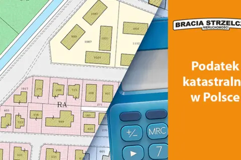 Mapa ewidencyjna i kalkulator symbolizują nowy podatek katastralny uchwalony w Polsce.