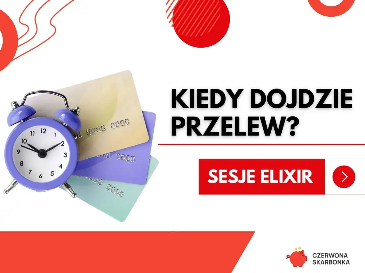 Budzik i karty płatnicze obok napisu "Kiedy dojdzie przelew?". Sprawdź sesje ELIXIR dla przelewów wychodzących PKO BP.